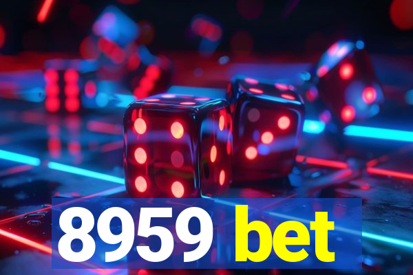 8959 bet